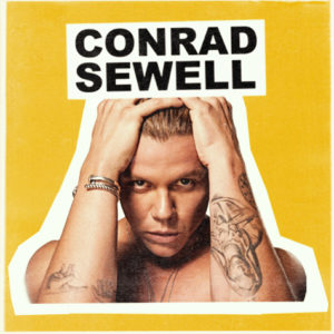 News: CONRAD SEWELL ANNOUNCES LIFE AUSTRALIAN TOUR THIS MAY & JUNE!